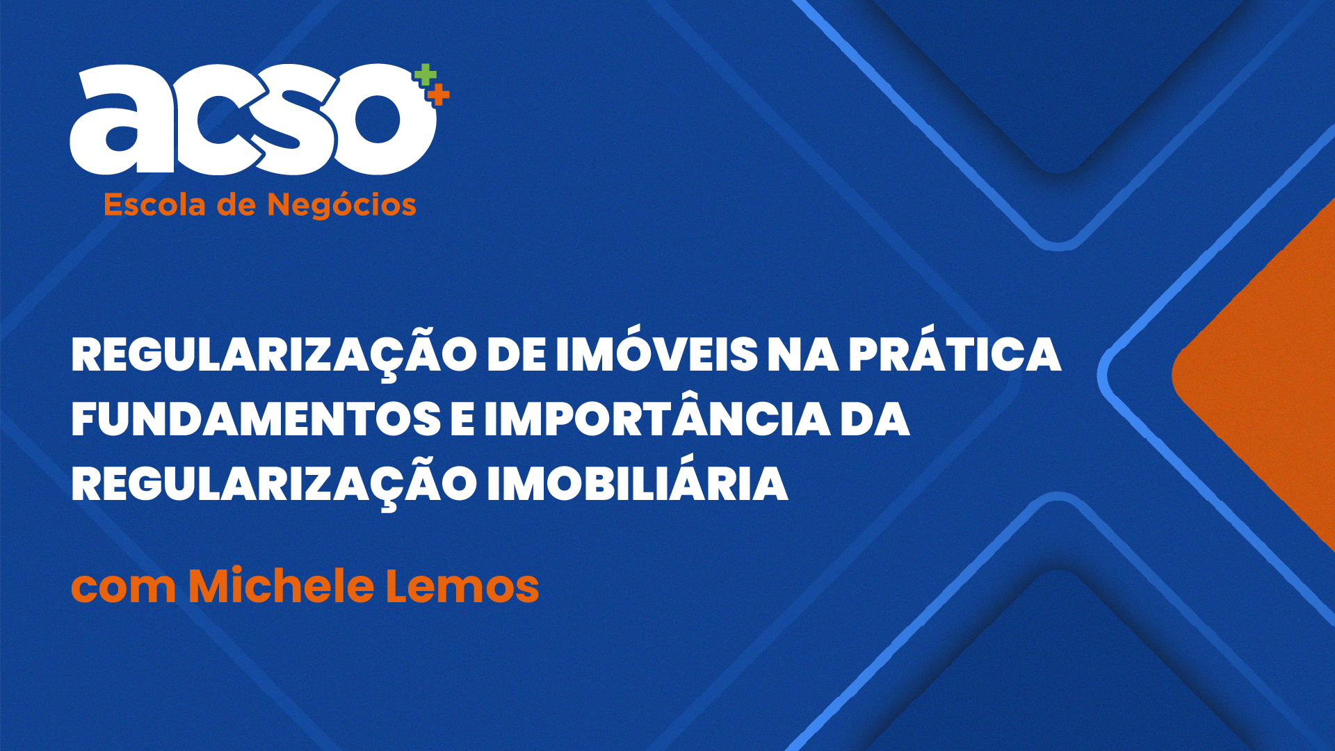 Regularização de Imóveis na Prática